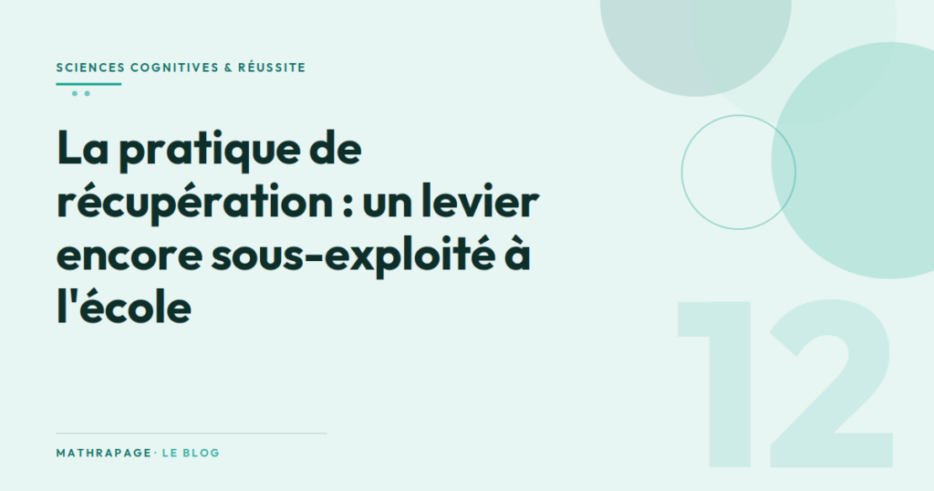 La pratique de récupération : un levier encore sous-exploité à l&rsquo;école
