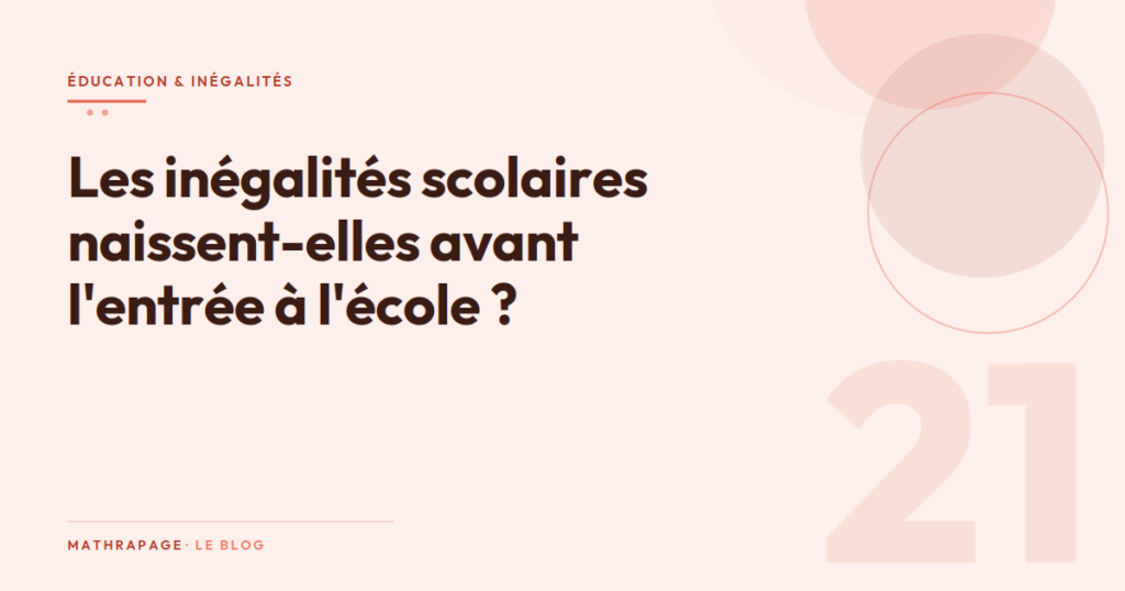 Les inégalités scolaires naissent-elles avant l&rsquo;entrée à l&rsquo;école ?