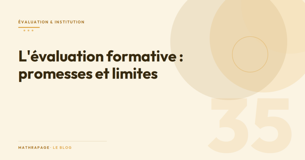 L&rsquo;évaluation formative : promesses et limites