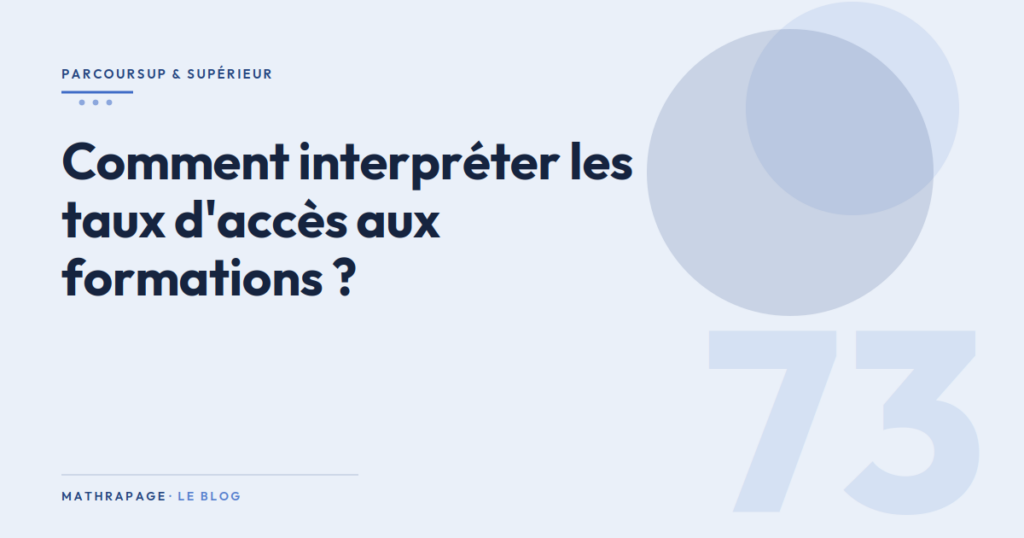 Comment interpréter les taux d&rsquo;accès aux formations ?