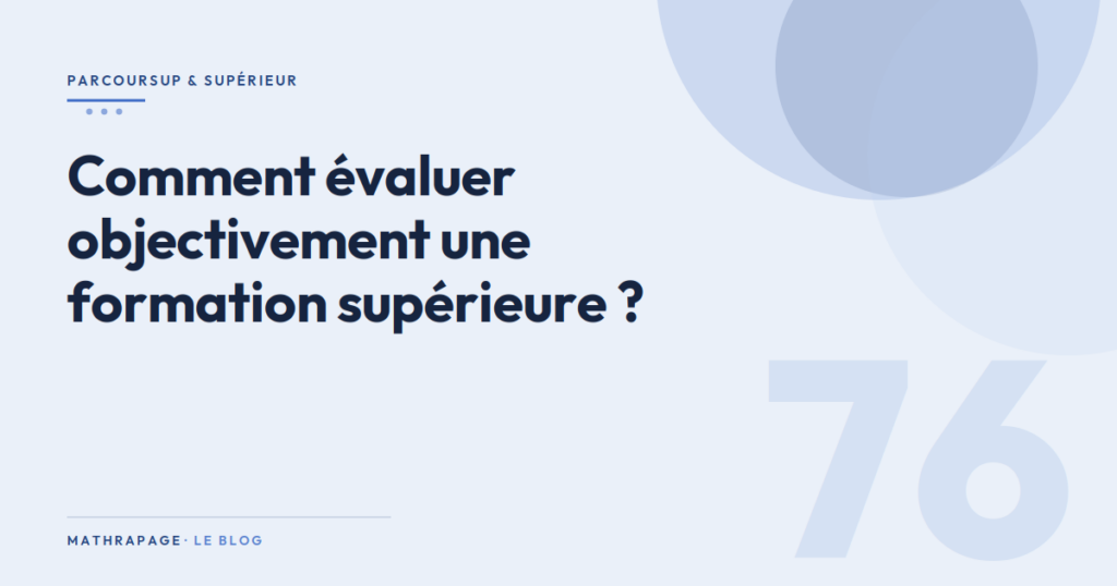 Comment évaluer objectivement une formation supérieure ?